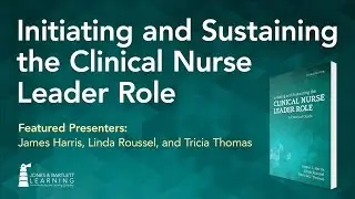 Exploring the Clinical Nurse Leader Role