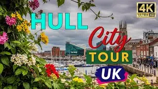 Hull Walking Tour Uk 🇬🇧 | 4K UHD