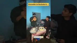 Paranthe in Bachelor&rsquo;s 😅😅 5starcomedyshorts #funny #comedy #trending #viral