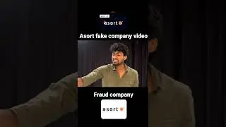 😢Asort fake company video🤬