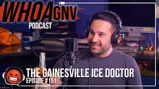 E151: Ph.D. in US History to a Doctorate in Ice | The Gainesville Ice Doctor | WHOA GNV Podcast