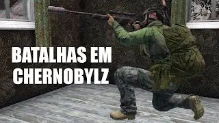 DAYZ STANDALONE - BATALHAS EM CHERNOBYLZ