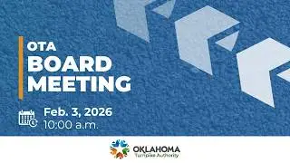 Feb. 3, 2026 OTA Board Meeting