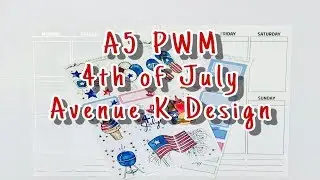 A5 PWM | Collab w. GatheredPlans | Avenue K Design | 4th of July