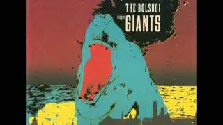 The Bolshoi - holiday by the sea  (Bigger Giants) 1990