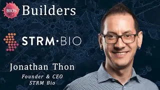Builders #13 w/ Jonathan Thon - Founder & CEO @ STRM.BIO | BIOS