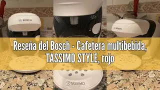 Rese&ntilde;a del Bosch - Cafetera multibebida, TASSIMO STYLE, rojo, TAS1103