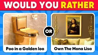 Would You Rather Filthy Rich Edition 🤑 💰 Daily Quiz
