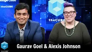Alexis Johnson, Google Cloud, & Gaurav Goel, NTT DATA | Google Cloud Partner AI Series