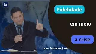 Fidelidade em meio a crise