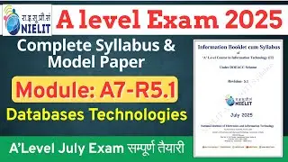 NIELIT A Level Module 7: Database Technologies | Syllabus & Model Paper Overview