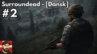 Surroundead #2 | Jeg d&oslash;de og startede forfra [Dansk]