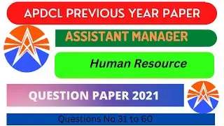 APDCL ASSISTANT MANAGER HUMAN RESOURCE QUESTION PAPER 2021 WITH OFFICIAL ANSWER KEY।। PART-2