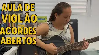 Acordes Abertos no Violão –Progressão com linda sonoridade 