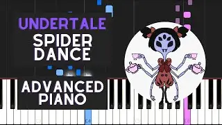 Spider Dance (Advanced Piano Tutorial) - Undertale