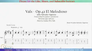 Vals - Op.42 El Melodioso (Julio Sagreras) for Classical Guitar with Tab