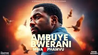 Ambuye Bwerani Mwa Mphamvu - &ldquo;Official Video&rdquo;