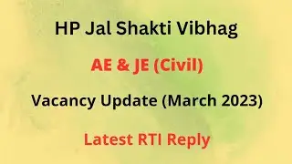 HP JSV || AE & JE (Civil) Vacant Post Update (24 March 2023) || Total Cadre + Direct Recruitment ||