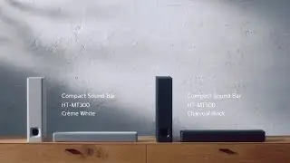 Sony Compact Sound Bar HT-MT500/MT300 Official Product Video