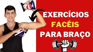 EXERCÍCIOS DE FORTALECIMENTO PARA BRAÇOS