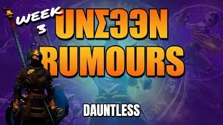 SPOILER ALERT!! Unseen Gift Rumour Locations Week 3 | Dauntless 1.8.0