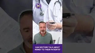 Can Doctors Talk About Money to Their Patients?