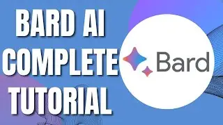 Google Bard Ai ChatGPT Complete Tutorial (Quickly 2023)