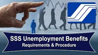 SSS Unemployment Benefits (Requirements & Procedure)