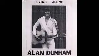 Alan Dunham - Flying Alone, 1980 - track 