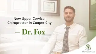 New Upper Cervical Chiropractor in Cooper City &ndash; Dr. Fox
