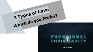 3 Types of Love?