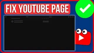[FIXED] Youtube Page Not Loading Completely | Youtube Not Loading Videos Page Fix