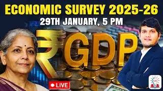 Economic Survey 2025-26 Live: Full Highlights & What It Means for Budget 2026 I Legacy IAS
