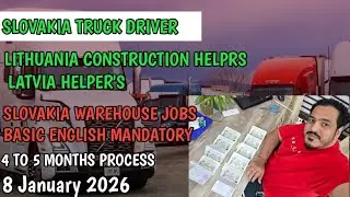 | Slovakia truck driver, Construction workers, warehouse workers |
