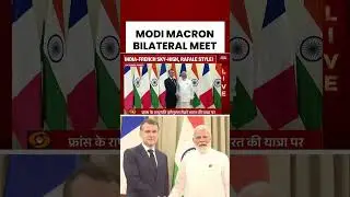 PM Modi Welcomes Macron to Mumbai |  Modi-Macron Bilateral Meeting