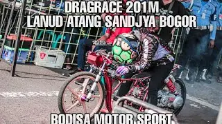 DRAGRACE 201M BODISA MOTOR SPORT 2019(LANUD ATANG SANDJAYA BOGOR)