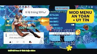 [FULL MOD VIP 2025] Mod Menu Hack Map + Aim Elsu Auto Tr&uacute;ng 99% &ndash; Li&ecirc;n Qu&acirc;n M&ugrave;a 2 2025