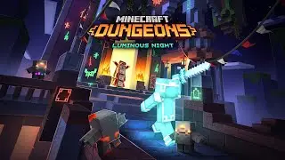 Minecraft Dungeons Luminous Nights - Season 2!