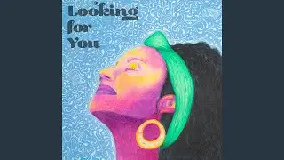Looking for You (Tropico Modular Remix)