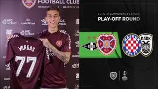 HEARTS SIGN KENNETH VARGAS!!!!! EUROPEAN PLAY-OFF OPPONENTS REVEALED! #HEARTSFC #SPFL
