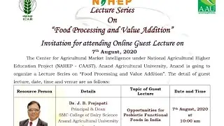 Food Processing and Value Addition, Dr. J B Prajapati, SMC College of Dairy Science, Anand