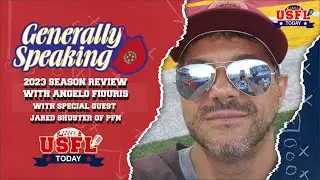 GENERALLY SPEAKING from USFL TODAY - 2023 SEASON REVIEW - with SPECIAL GUEST JARED SHUSTER OF PFN