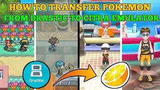 Transfer From Drastic To Citra