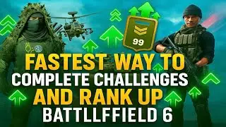 Самые быстрые способы повышения уровня и выполнения испытаний в Battlefield 6!