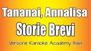 Tananai - Annalisa - Storie brevi (Versione Karaoke Academy Italia)