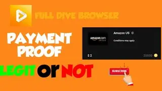 FULL DIVE BROWSER PAYMENT PROOF 2021
