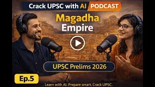Ancient History &ndash; Chapter 5 | Magadha Empire | Learn with AI | UPSC Prelims 2026
