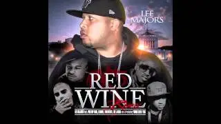 RED WINE REMIX FT PHILTHY RICH, BERNER, YUKMOUTH, THE JACKA, YOUNG LOX & YGS