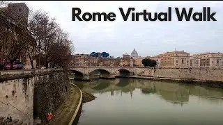 [4K] A Virtual Walk through Rome&rsquo;s Historic Streets| Italy Walks