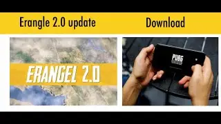 🔥Erangle 2.0 update.downloading method please support . Axom danger yt